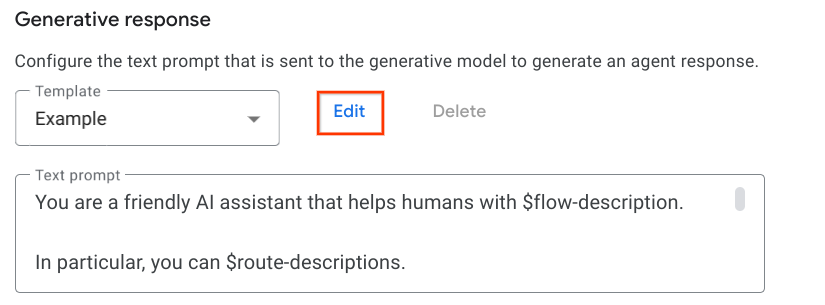 Generative fallback default text prompt Click the Edit button on the right side of the template dropdown to inspect it.
