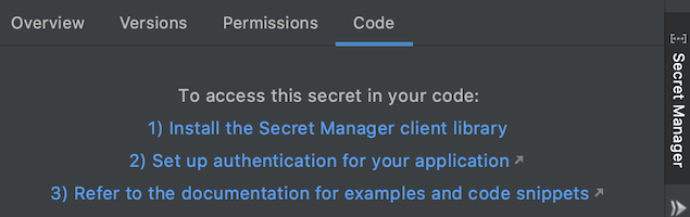 Scheda Codice del riquadro Secret Manager che elenca i passaggi necessari per accedere al secret nel codice